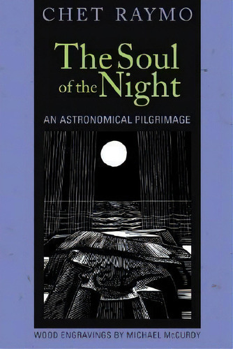 The Soul Of The Night, De Chet Raymo. Editorial Rowman Littlefield, Tapa Blanda En Inglés