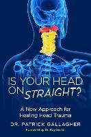 Libro Is Your Head On Straight? : A New Approach For Heal...