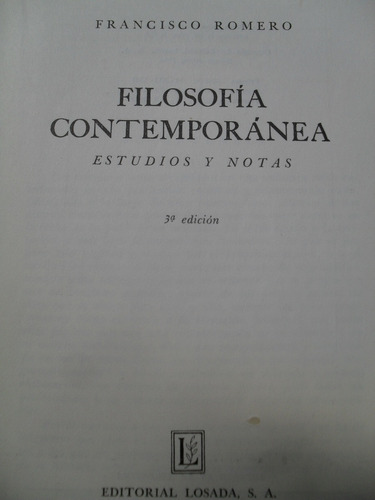 Francisco Romero - Filosofía Contemporánea- Estudios Y Notas