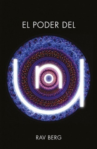 El Poder Del Uno - Rav Berg - Kabbalah Publishing - Libro