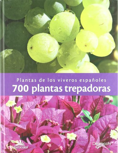 Libro 700 Plantas Treparadoras Plantas De Los Viveros Españo