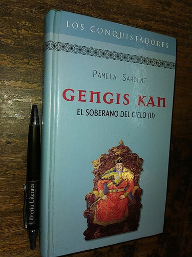 Gengis Kan El Soberano Del Cielo (iii) Pamela Sargent Ed. Rb