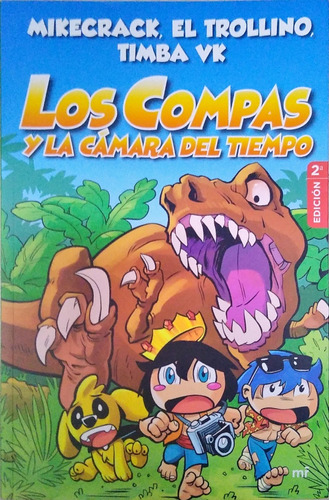 Libro Fisico Mikecrack Los Compas Camara Del Tiempo 2da Mano