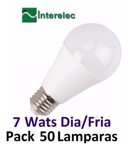 Lampara Led 7w Fria Dia Blanca Interelec X50u.distribuidor Color De La Luz Luz Día