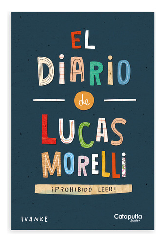 El Diario De Lucas Morelli - Catapulta