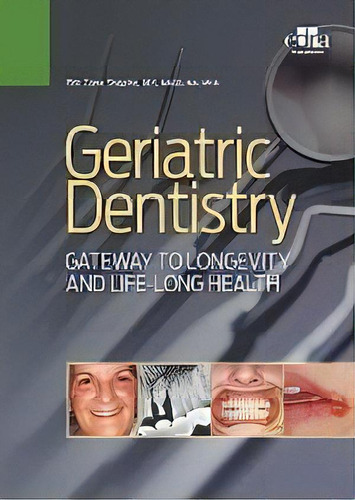 Geriatric Dentistry, De Eric Zane Shapira. Editorial Edra Editorial, Tapa Blanda En Inglés