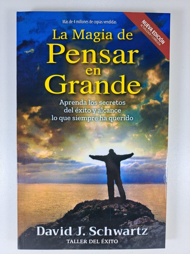 La Magia De Pensar En Grande - David Schwart