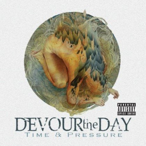 Cd Time And Pressure [explicit] - Devour The Day