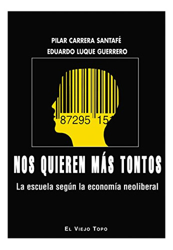 Libro Nos Quieren Mas Tontos De Carrera Santa Fe P