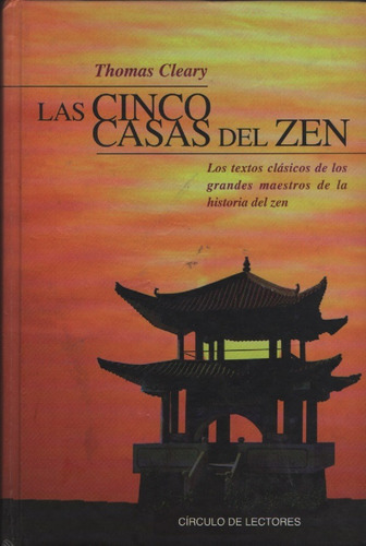 Las Cinco Casas Del Zen Thomas Cleary