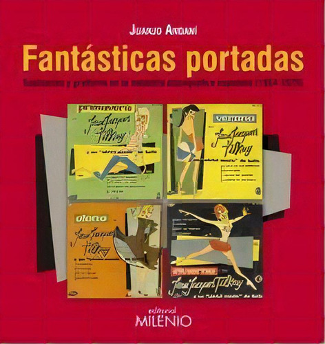 Fantãâ¡sticas Portadas, De Andaní Sáez, Juan José. Editorial Milenio Publicaciones S.l., Tapa Blanda En Español