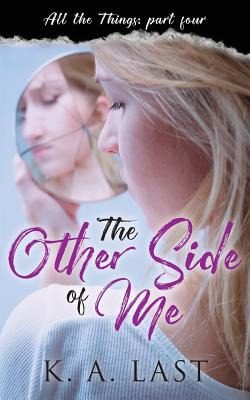 Libro The Other Side Of Me - Last, K. A.