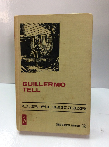 Guillermo Tell De Schiller Ilustrado