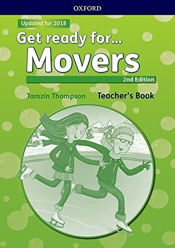 Get Ready For Movers - (2nd.edition) Teacher's Book & Classroom Presentation Tool Pack, De Cliff, Petrina. Editorial Oxford University Press, Tapa Blanda En Inglés Internacional, 2017