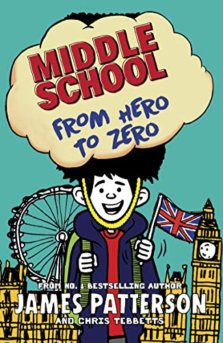 Libro Middle School: From Hero To Zero De Patterson, James