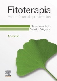 Fitoterapia. Vademécum De Prescripción - Vanaclocha, Bernat