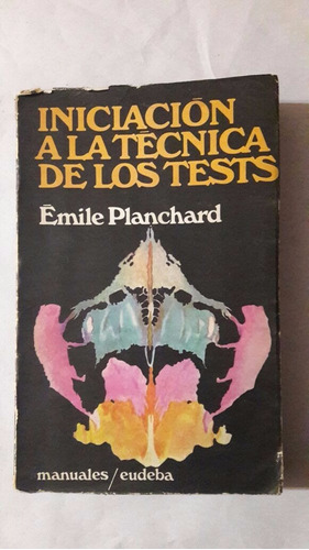 Iniciacion A La Tecnica De Los Tests-emile Planchard-(c)