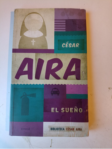 El Sueño César Aira 