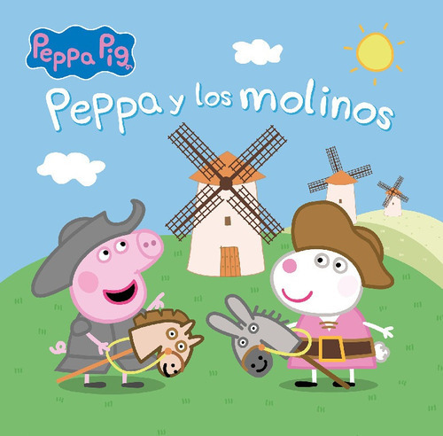 Peppa Pig - Peppa Y Los Molinos, De Hasbro., Vol. 1.0. Editorial Beascoa, Tapa Dura En Español, 2023