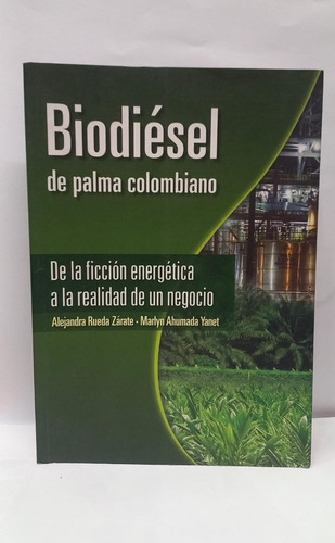 Libro Biodiesel De Palma Colombiano
