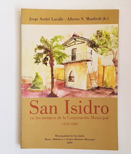 San Isidro 1856-1896, J. A. Lavalle-a. Manfredi