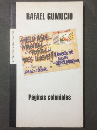 Paginas Coloniales - Rafael Gumucio