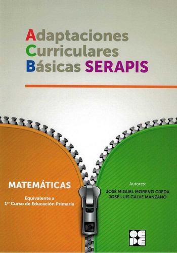 Matematicas 1p - Adaptaciones Curriculares Bãâsicas Serapis, De Galve Manzano, José Luis. Editorial Ciencias De La Educación Preescolar Y Especial, Tapa Blanda En Español