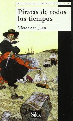 Piratas De Todos Los Tiempos, De San Juan, Víctor. Editorial Varios-santa Maria, Tapa Blanda En Español