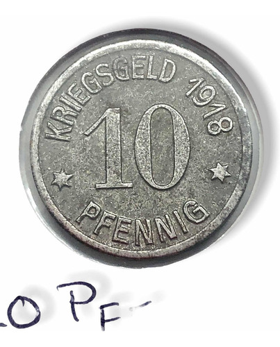 Wow Moneda Notgeld 10 Pfennig 1918 + 3 Timbres Hiperinflacio (Usado)