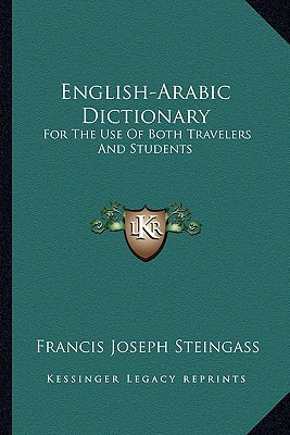 Libro English-arabic Dictionary: For The Use Of Both Trav...