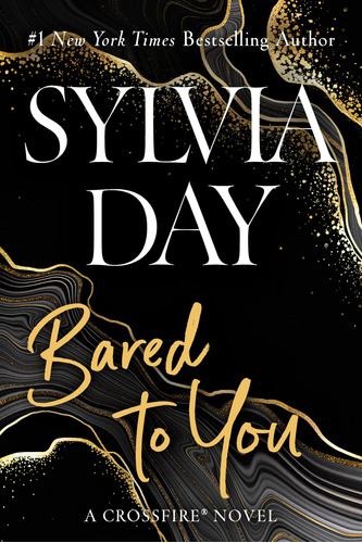 Book : Bared To You (a Crossfire Novel) - Day, Sylvia