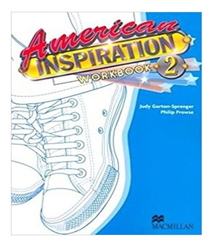 American Inspiration 2   Workbook: American Inspiration 2   Workbook, De Macmillan. Editora Macmillan Do Brasil, Capa Mole, Edição 1 Em Português