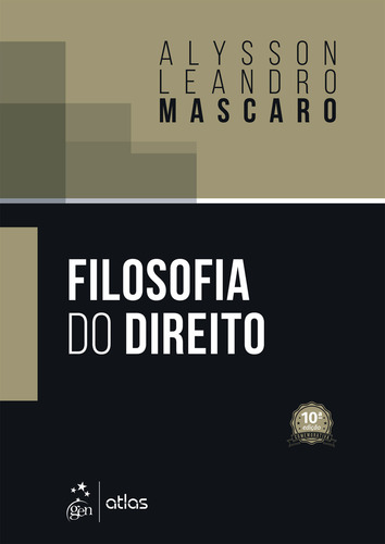 Filosofia Do Direito, De Mascaro Leandro., Vol. 1. Editorial Atlas, Capa Mole, Edição 10ª Em Português