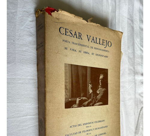 Cesar Vallejo Poeta Trascendental De Hispanoamerica Larrea