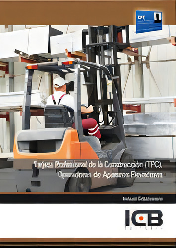 Tarjeta Profesional De La Construcciãâ³n (tpc). Operadores De Aparatos Elevadores, De Varios Autores. Editorial Icb Editores, Tapa Blanda En Español