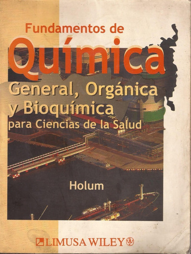 Fundamentos De Quimica General, Organica Y Bioquimica