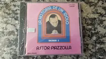 Comprar Astor Piazzolla - La Historia De Un Idolo Vol. 2