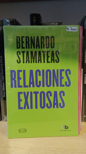Relaciones Exitosas - Bernardo Stamateas - Ediciones B