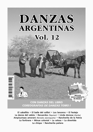 Danzas Argentinas Vol. 12 (librito+cd De Herencia Nativa)