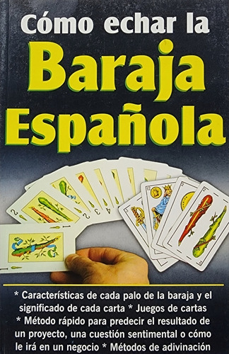 Como Echar La Baraja Española Aprender Lectura De Cartas