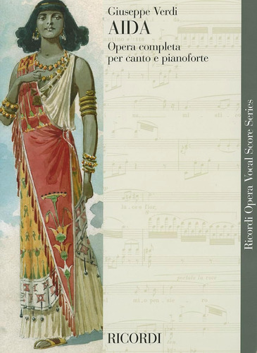 Libro: Aida: Verdi - It (ricordi Opera Vocal Score)