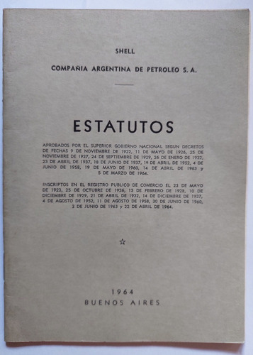 Shell Compañia Argentina De Petroleo Estatutos 1926 A 1964