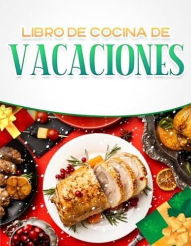Libro:  Libro De Cocina De Vacaciones (spanish Edition)