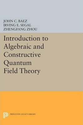 Libro Introduction To Algebraic And Constructive Quantum ...