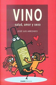 Vinos  Salud  Amor Y Sexo