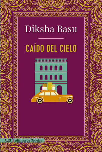 Caído del cielo, de Basu, Diksha. Editorial Adn, tapa blanda en español, 2018