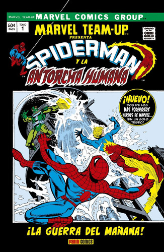 Spiderman Y La Antorcha Humana. La Guerra Del Mañana