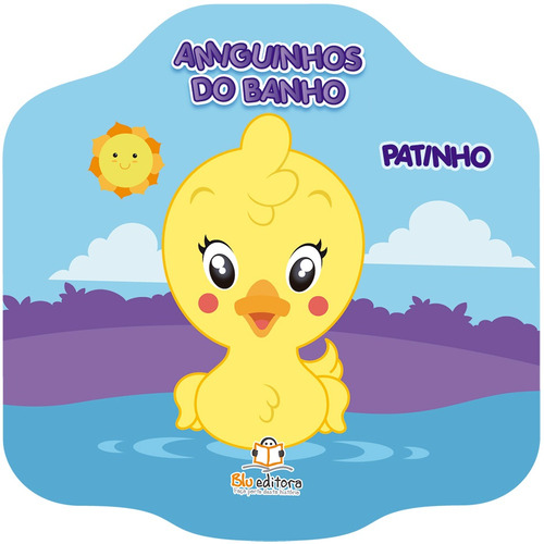 Amiguinhos do banho: Patinho, de Blu a. Blu Editora Ltda em português, 2015