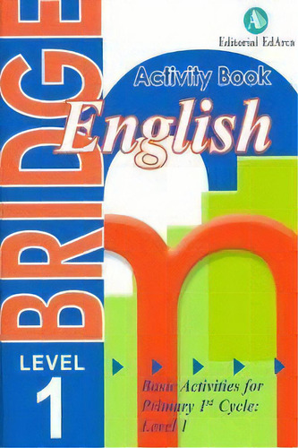 Bridge 1st Primary Engkush Activity Book Level 1, De Aa.vv. Editorial Nadal Arcada En Español