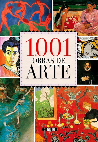 Libro 1001 Obras De Arte - Historia Del Arte Y Pintura